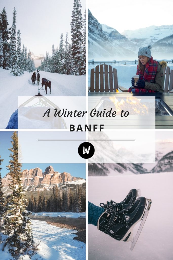 A Guide to Banff National Park in Winter | WORLD OF WANDERLUST